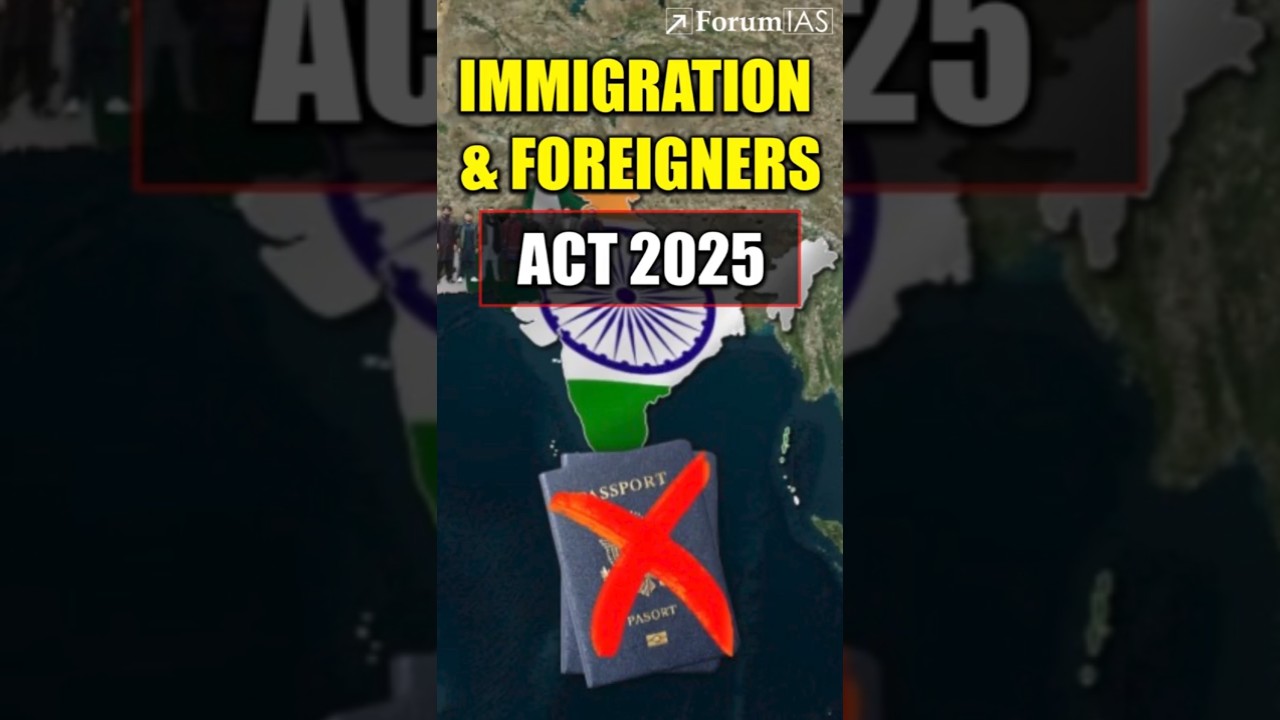 The Controversial Immigration & Foreigners Act 2025 &ndash; A Turning Point for India?