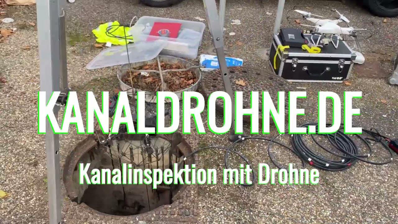 Kanaldrohne - Kanalinspektion mit Drohne