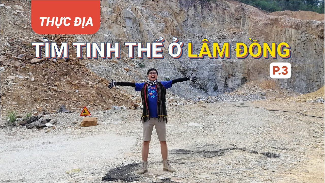 KP #8.3: Chuyến thực địa tìm tinh thể tại Lâm Đồng phần 3 | HCRT - Tinh thể học