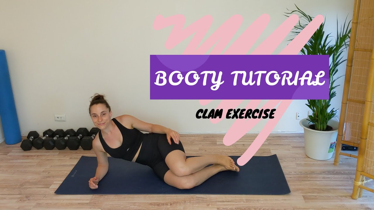 Clamshell Exercise For Glutes Tutorial