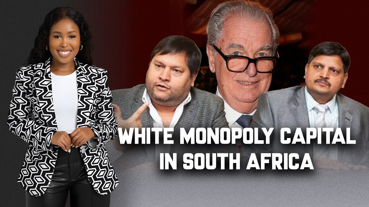 Exploring the Controversial Concept of White Monopoly Capital in South Africa