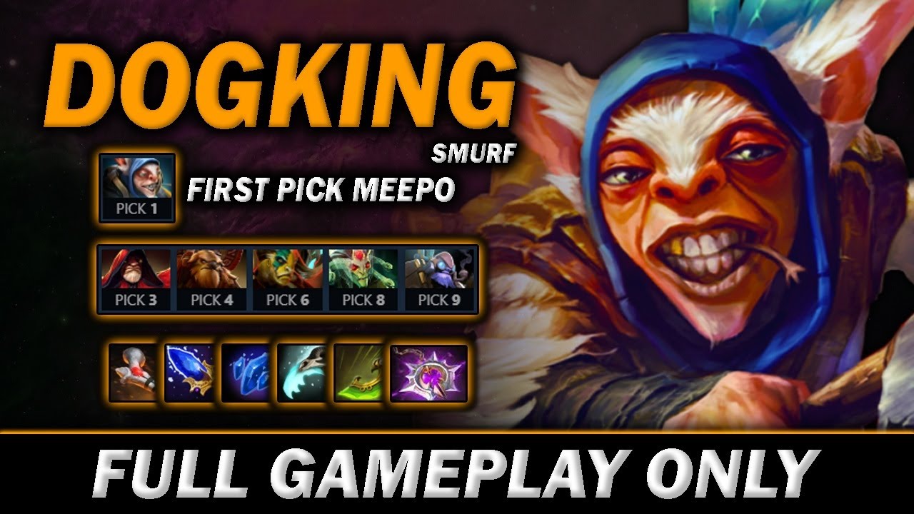 DogKing Smurf 1st Pick Meepo against 5 COUNTER HEROES❗❗ - Full Gameplay Meepo #482