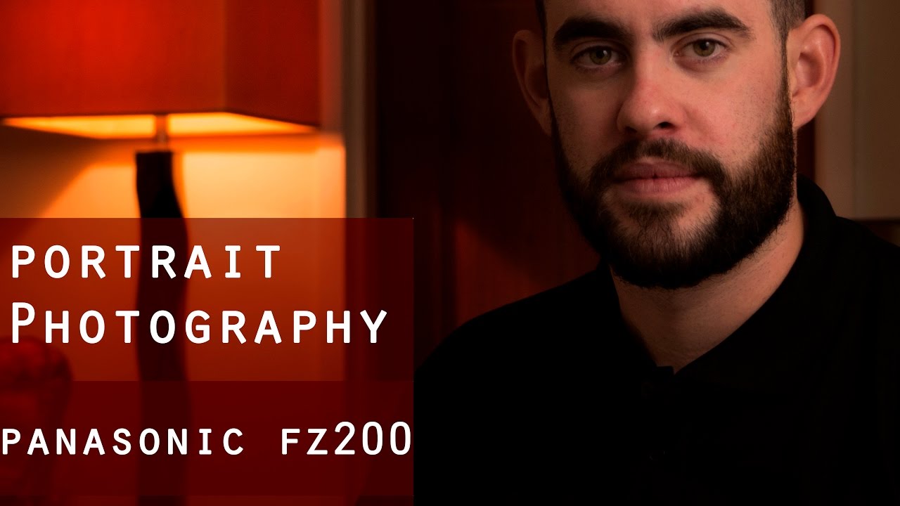Portrait Photography tips - Panasonic FZ200