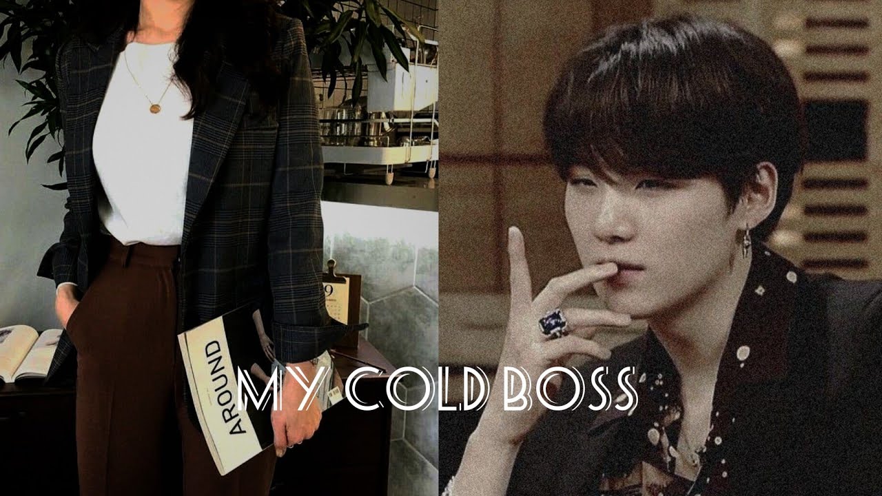 Yoongi ff •Oneshot [My Cold Boss]