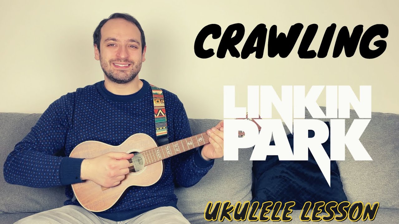 Crawling Ukulele Tutorial- Linkin Park Ukulele Lesson!