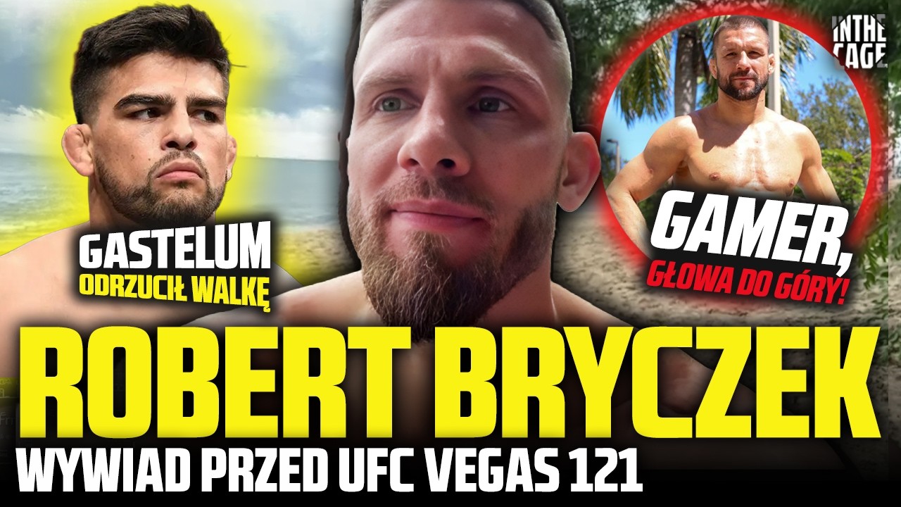 Robert BRYCZEK na gorąco po ogłoszeniu: To miał być GASTELUM | Wnioski po UFC Perth | VIEIRA | GAMER