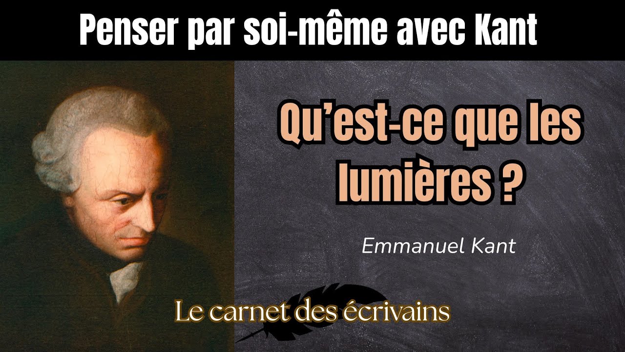 Qu'est-ce que la philosophie des lumières ? Emmanuel Kant