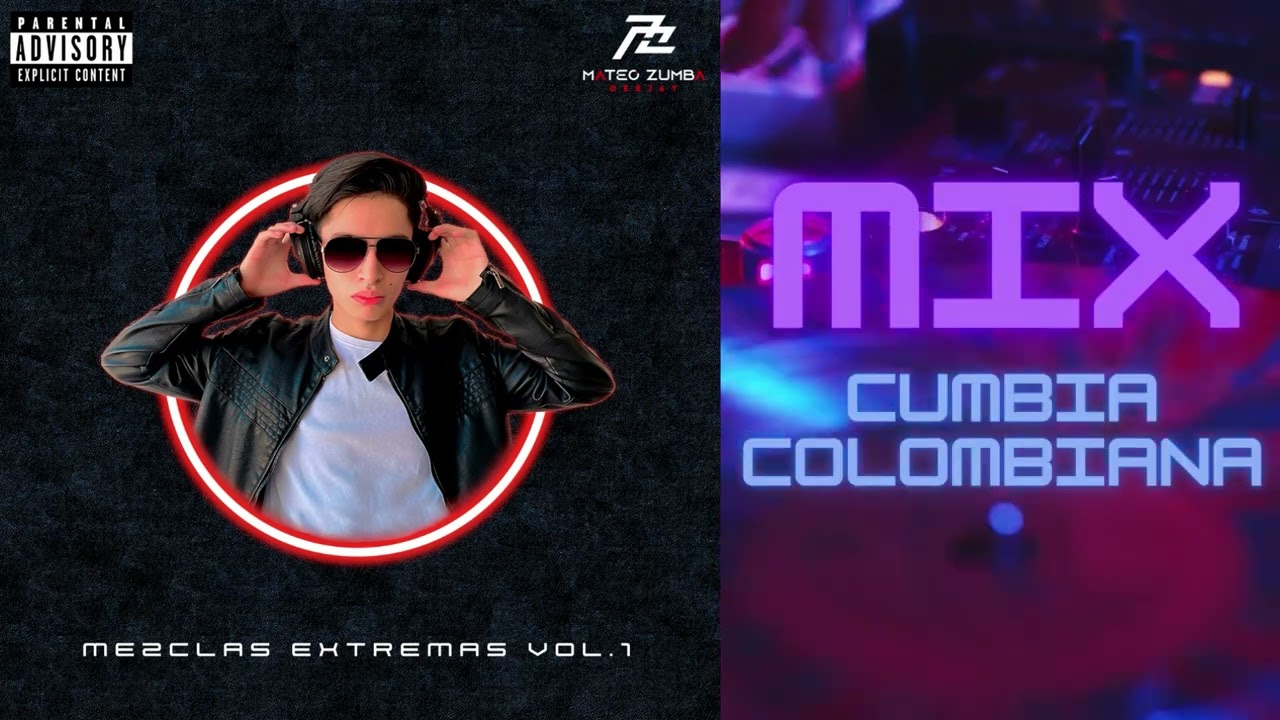 MIX CUMBIA COLOMBIANA | Mateo Zumba Dj | Mezclas Extremas Vol.1 🔥