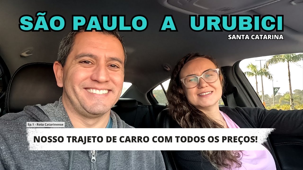 Nosso trajeto na rota catarinense: de São José dos Campos - SP até Urubici - SC com todos os preços!