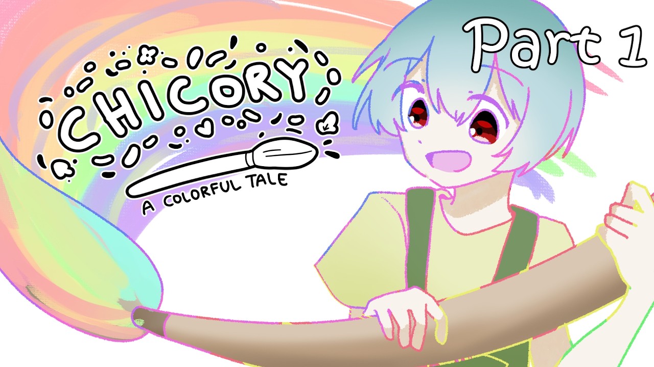 絵ふでつかいになって世界を彩る【Chicory: A Colorful Tale】Part 1