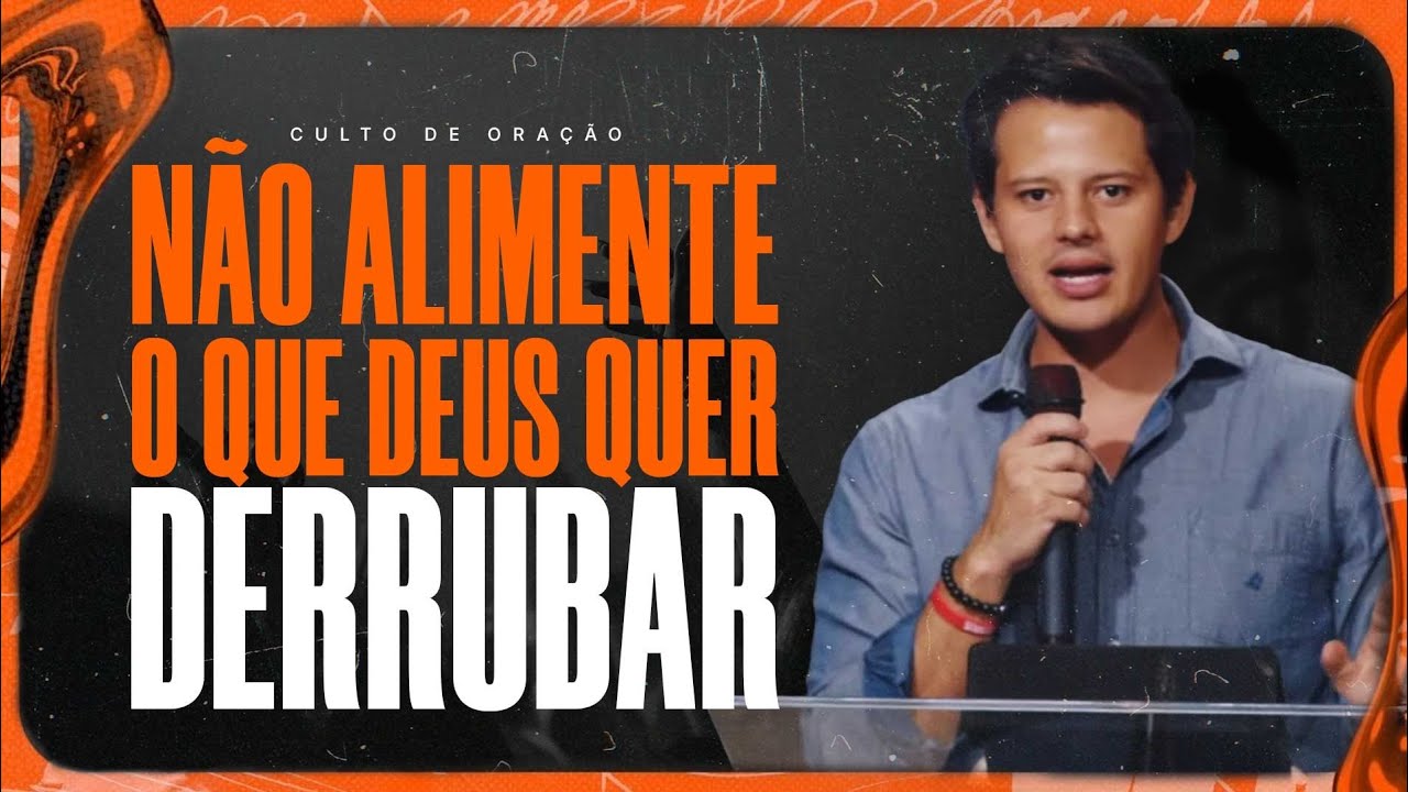 NÃO ALIMENTE O QUE DEUS QUER DERRUBAR // BISPO FERNANDO BRANT