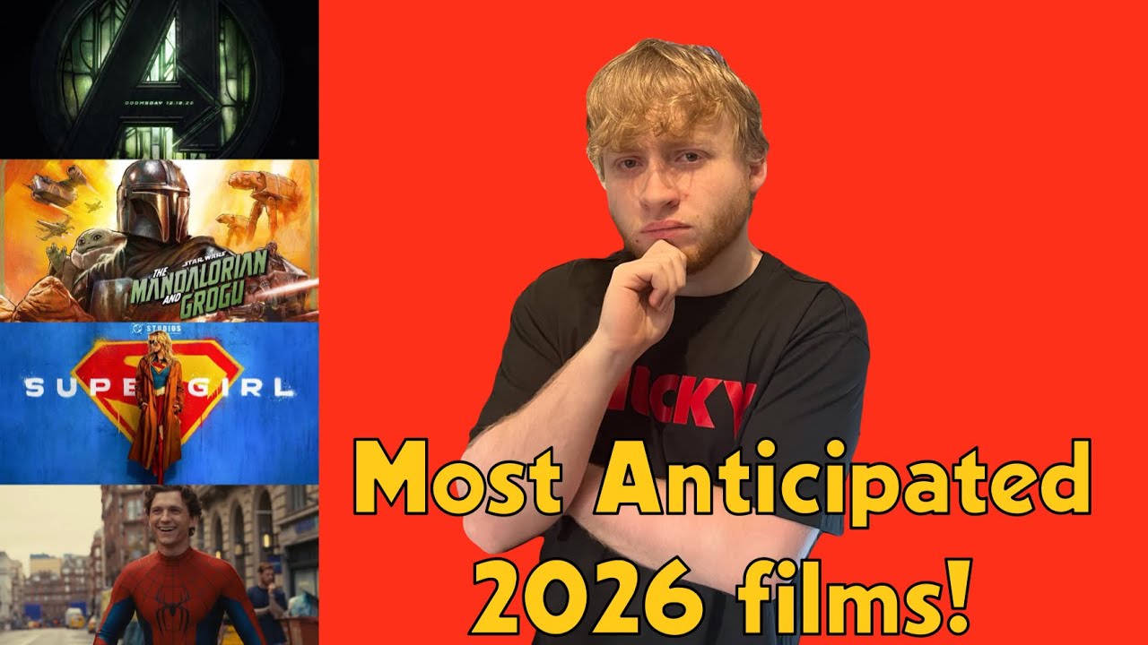 My Most Anticipated Films Of 2026! 