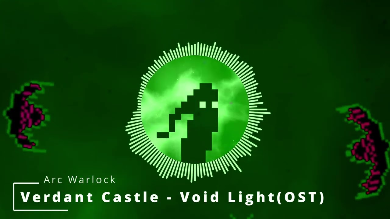 Verdant Castle - Void Light OST