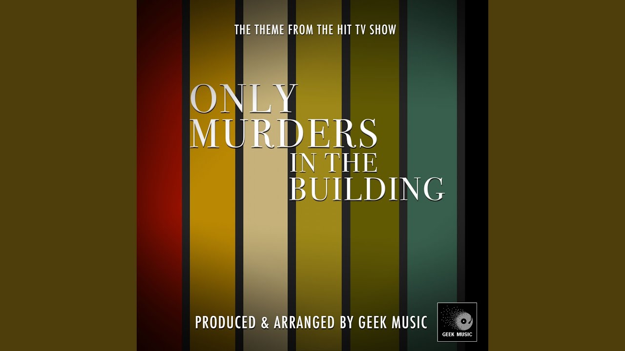 Only Murders In The Main Building Main Theme (From 