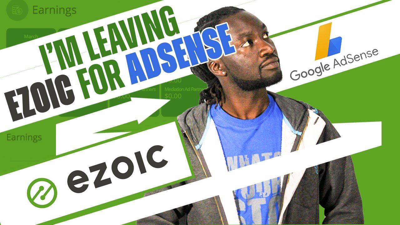 Ezoic vs AdSense -  Why I'm Leaving Ezoic for Adsense!