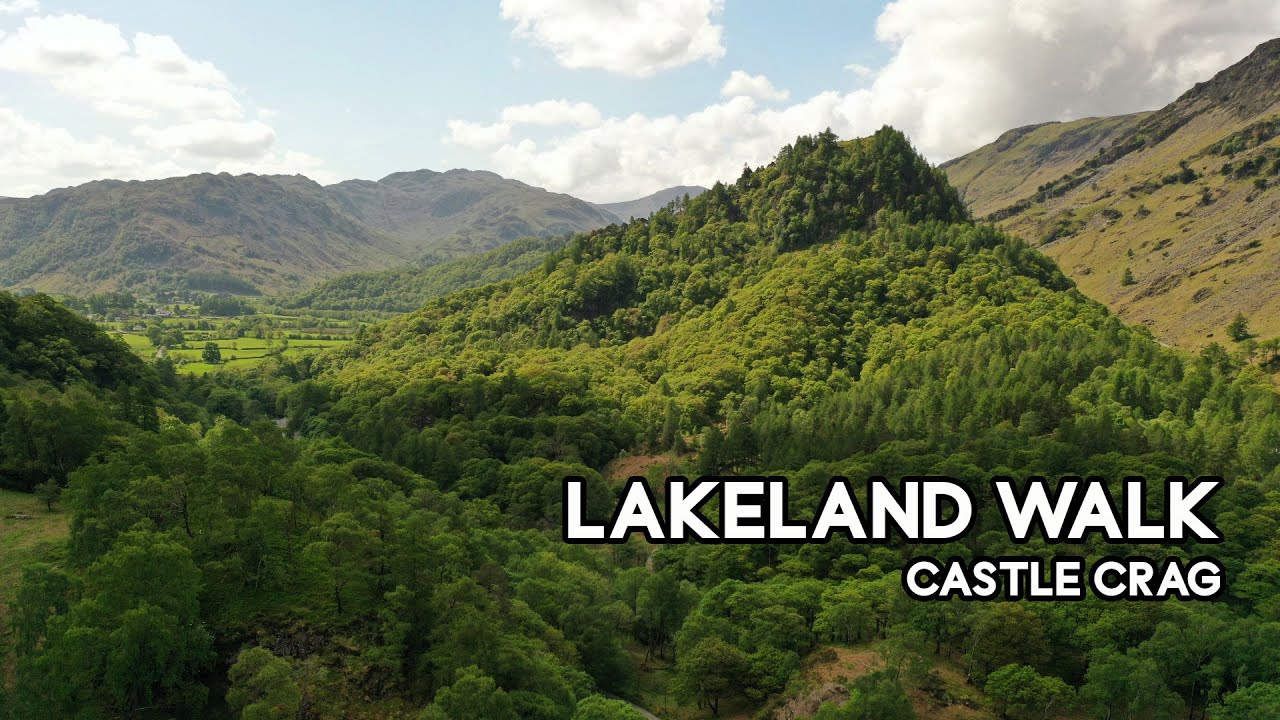 LAKELAND WALK - Castle Crag
