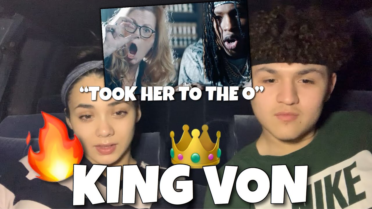 TOOK HER TO THE O?! King Von - “Took Her To The O”