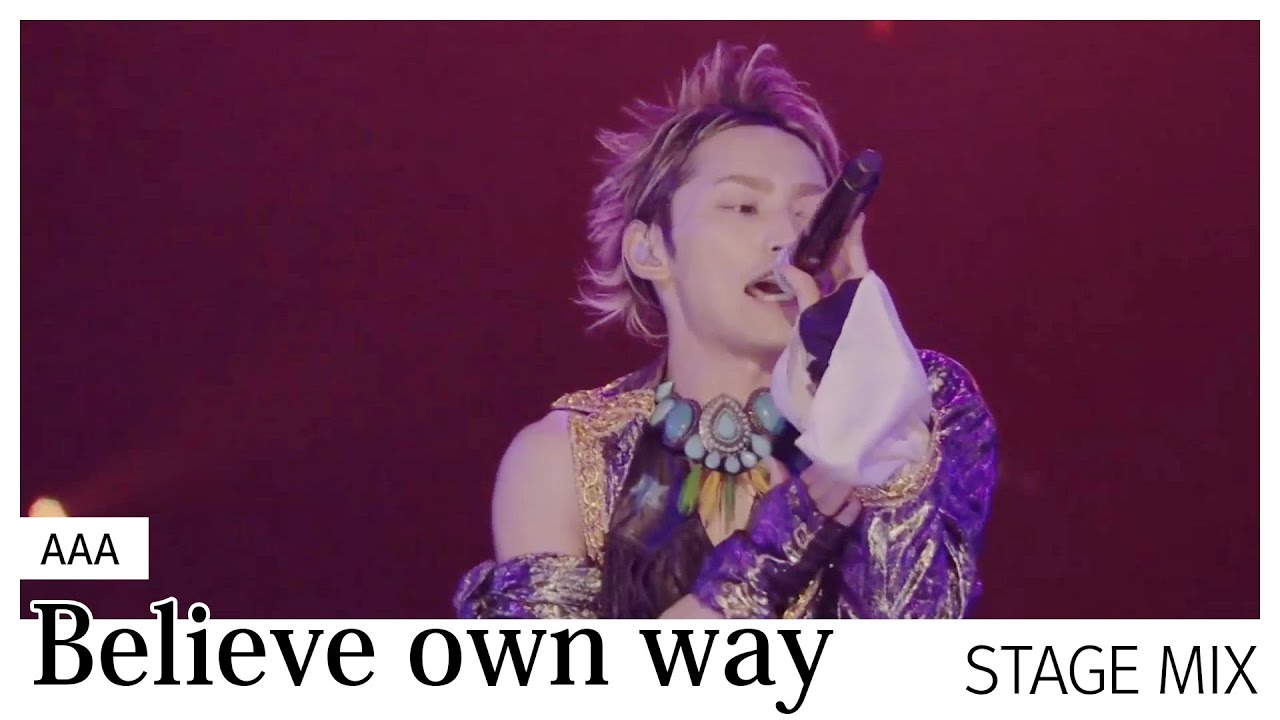 AAA - Believe own way [Stage Mix]