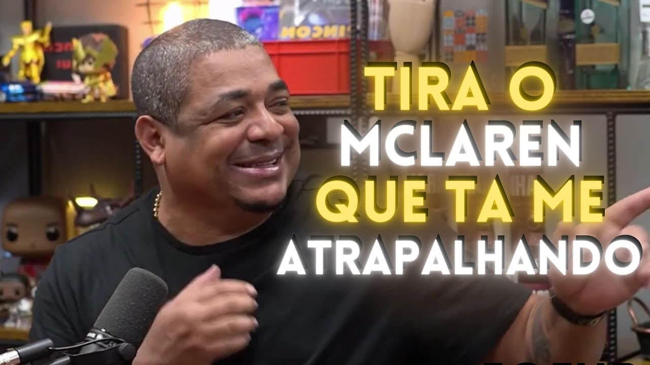 Vampeta e Ed&iacute;lson -Tira o McLaren que t&aacute; me atrapalhando.