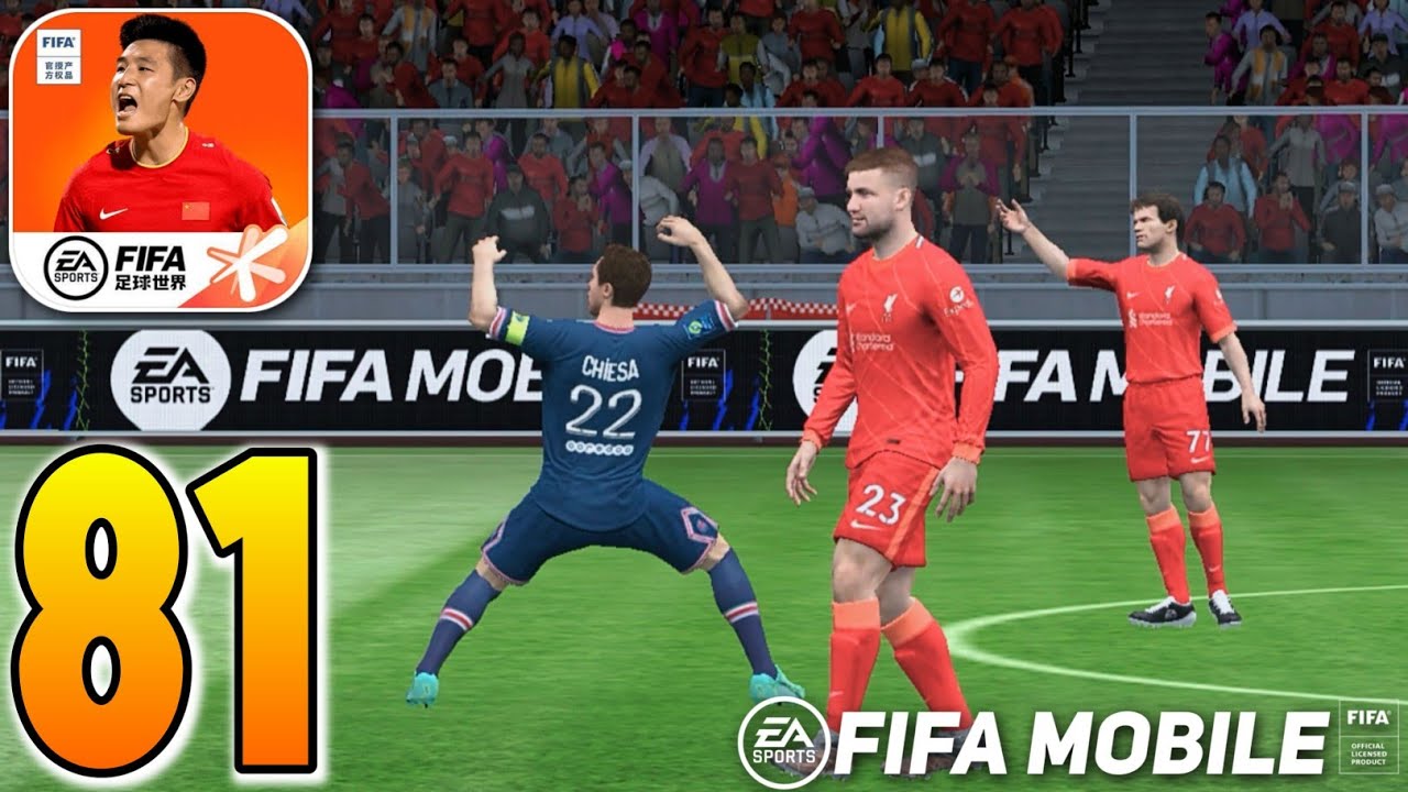 FIFA Mobile 22 China By Tencent Android Gameplay Part 81
