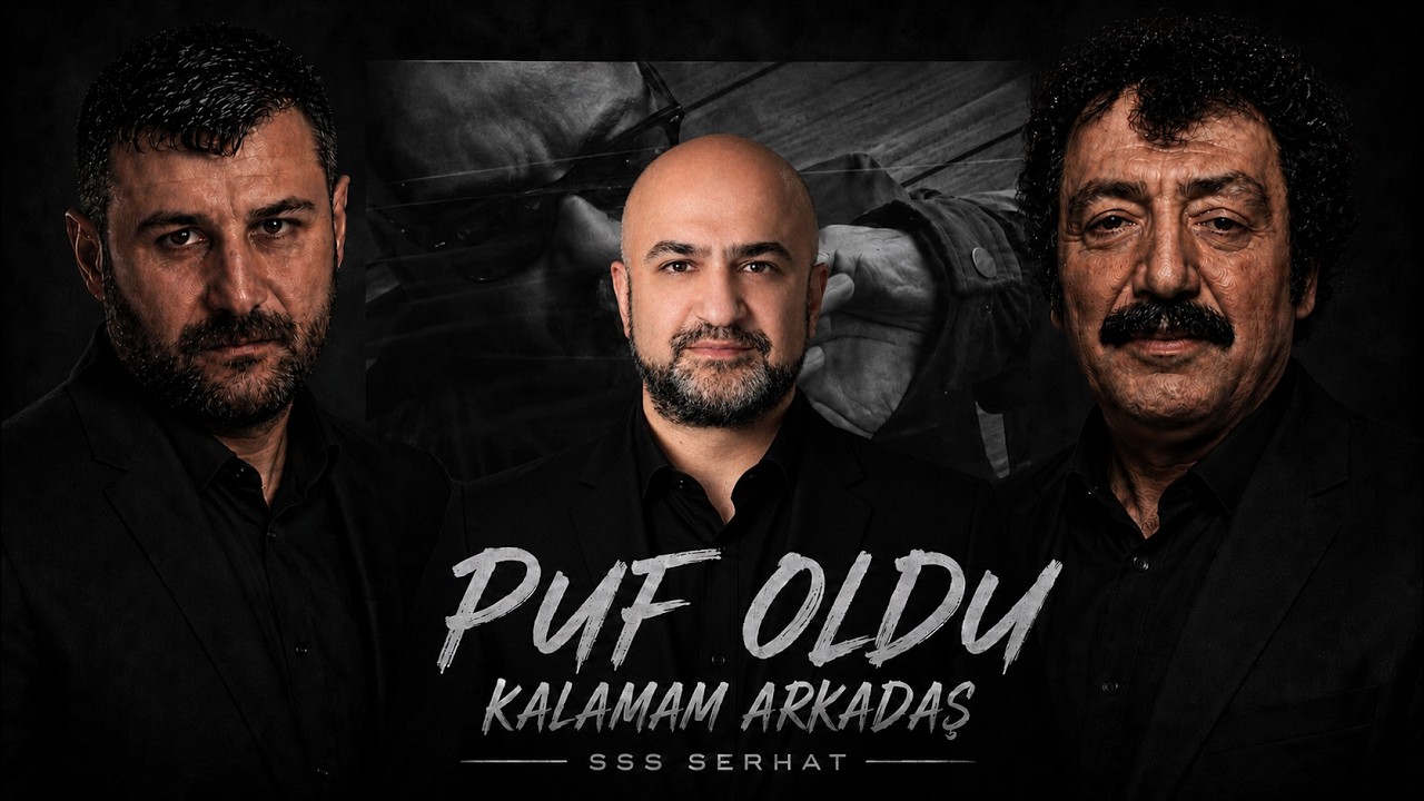SSS SERHAT  Puf Oldu   -  Kalamam Arkadaş -Cover  Müslüm Gürses  & Azer Bülbül