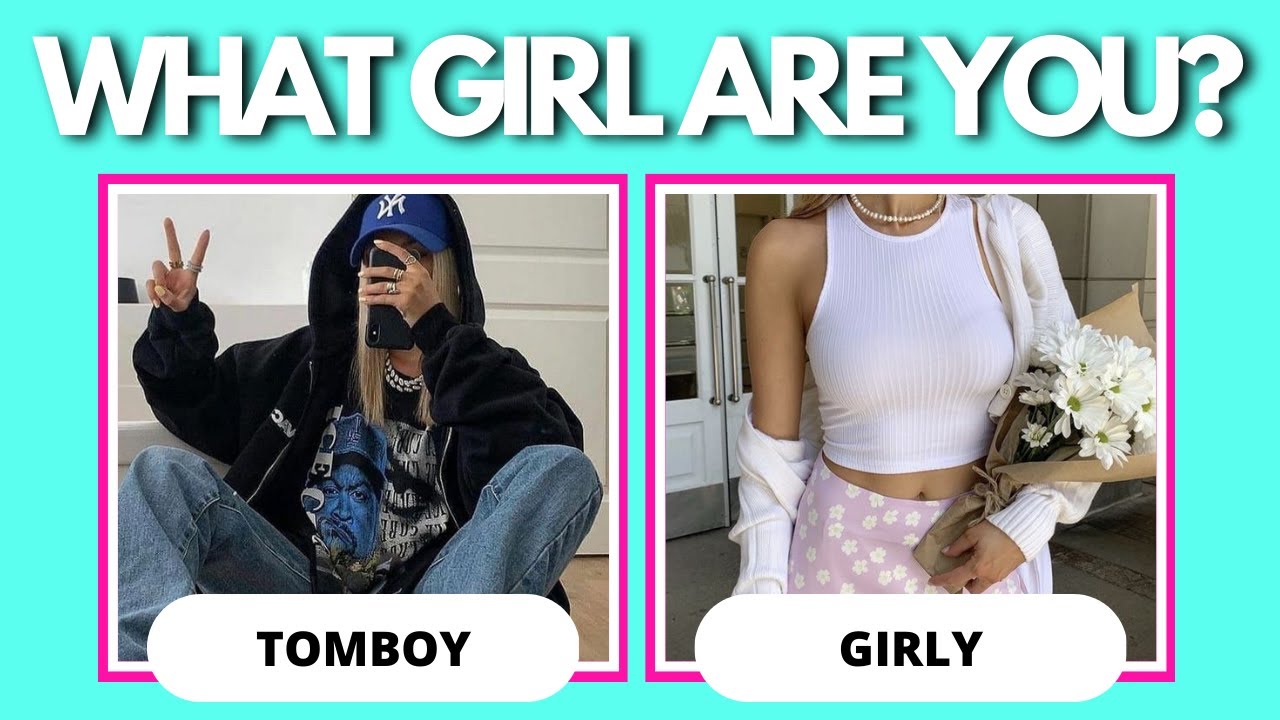 🤩ARE YOU A TOMBOY OR GIRLY GIRL?🤩 Aesthetic Quiz 2022