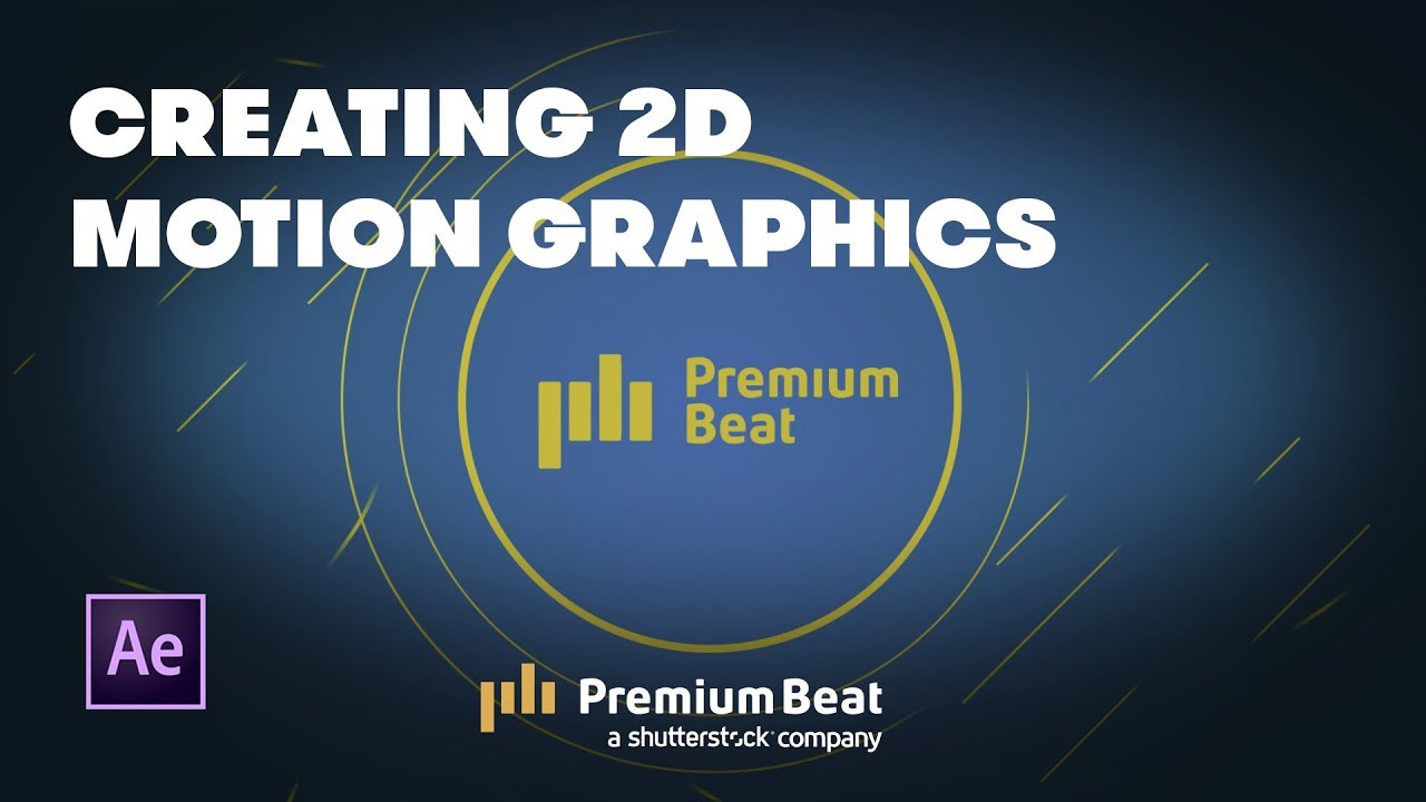 Creating 2D After Effects in AE | PremiumBeat.com