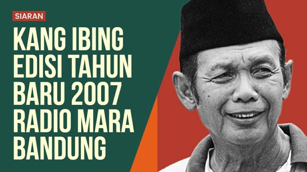 Kang Ibing Edisi Tahun Baru 2007 Radio Mara Bandung