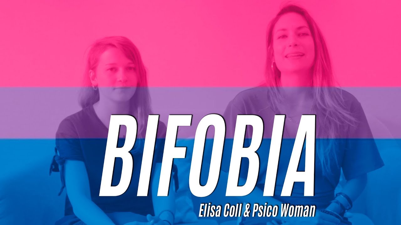 ⭐ Hablemos claramente sobre la BIFOBIA con Elisa Coll | Psico Woman⭐
