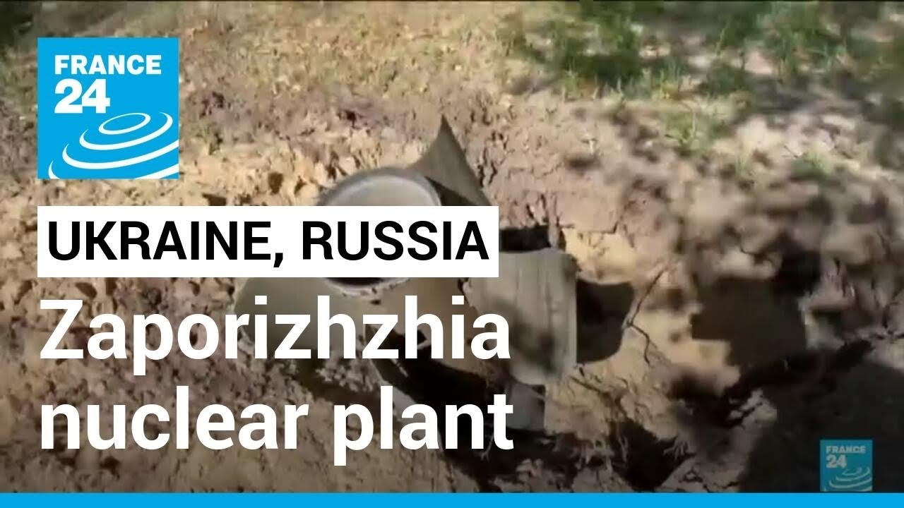 Ukraine, Russia trade blame for shelling of Zaporizhzhia nuclear plant &bull; FRANCE 24 English