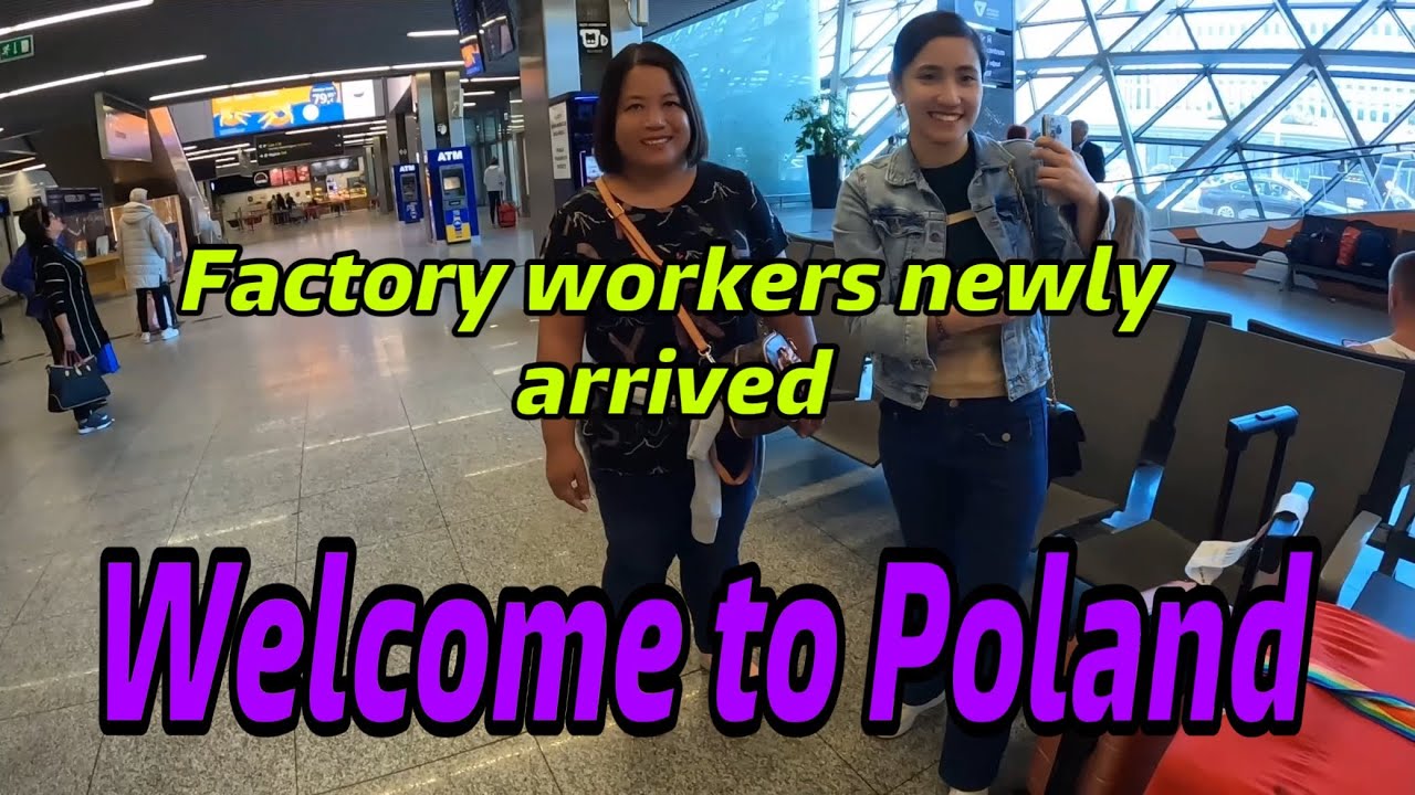 Factory workers newly arrived WELCOME TO POLAND