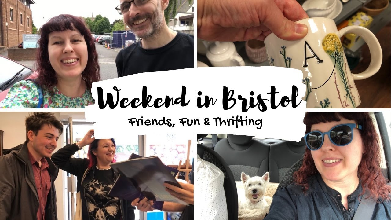 A Weekend in Bristol | Friends, Fun, Charity Shops & Boot Sales