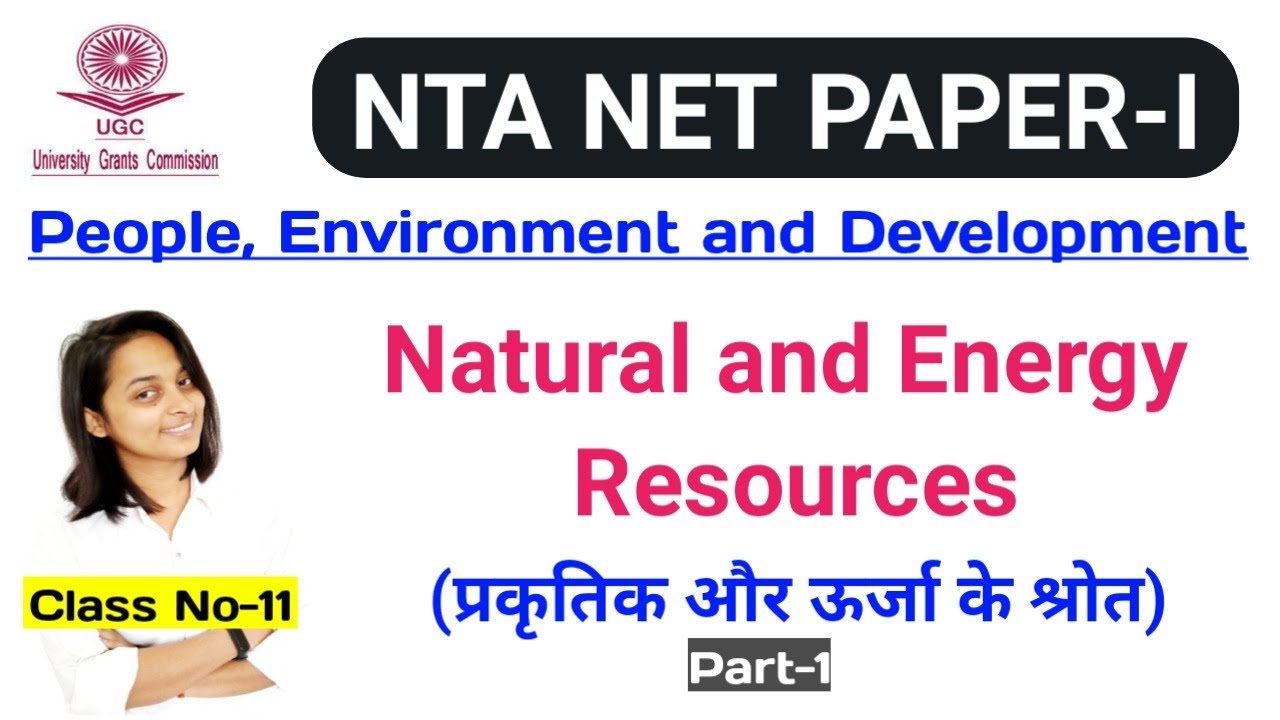Natural and energy resources for UGC NTA NET JRF || PART-01