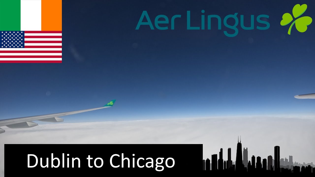 [VLOG] AerLingus A330 | Dublin to Chicago