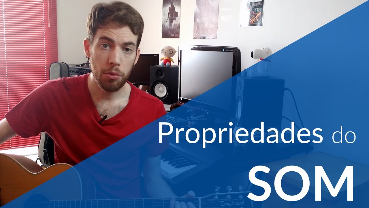 Propriedades do som: altura, duração, intensidade e timbre