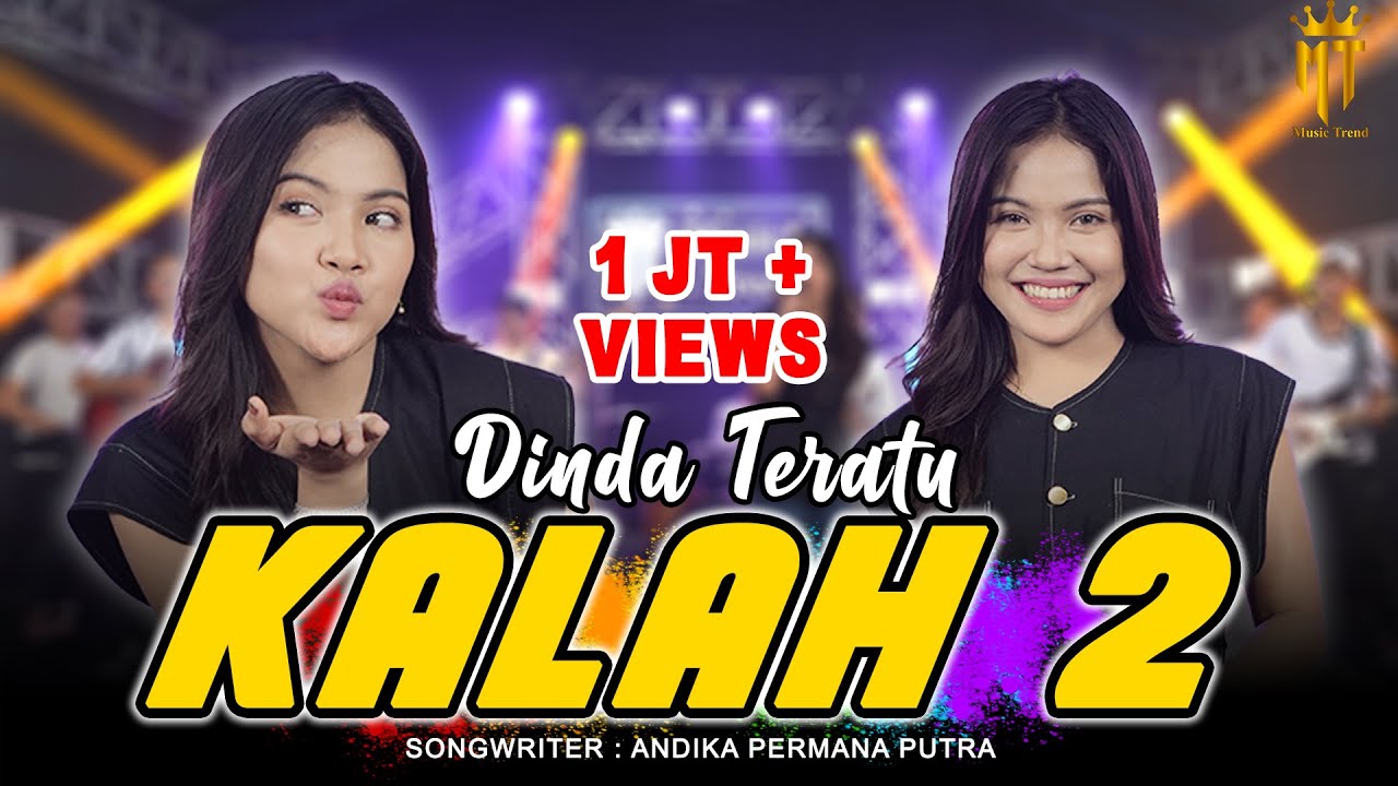 Kalah 2 - Dinda Teratu (Official Music Video)
