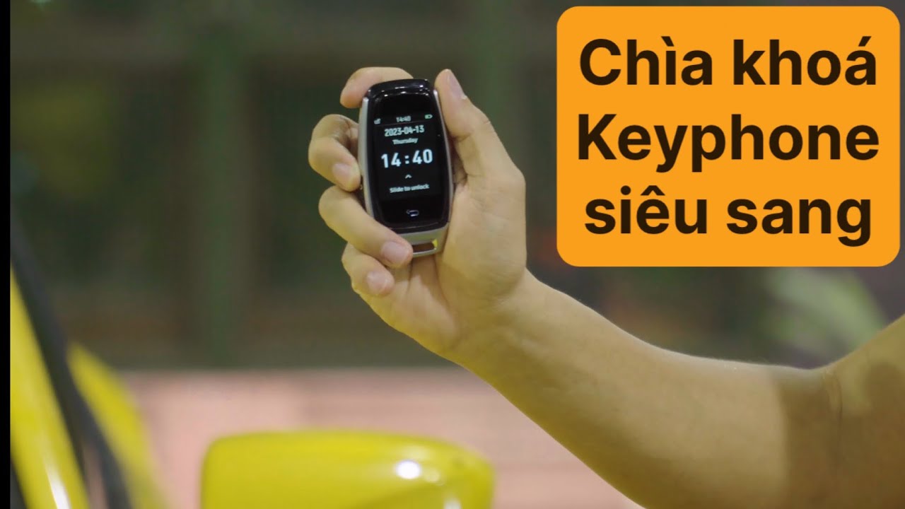 KeyPhone - Chìa khóa thông minh 2023 - Có tính năng gì ?