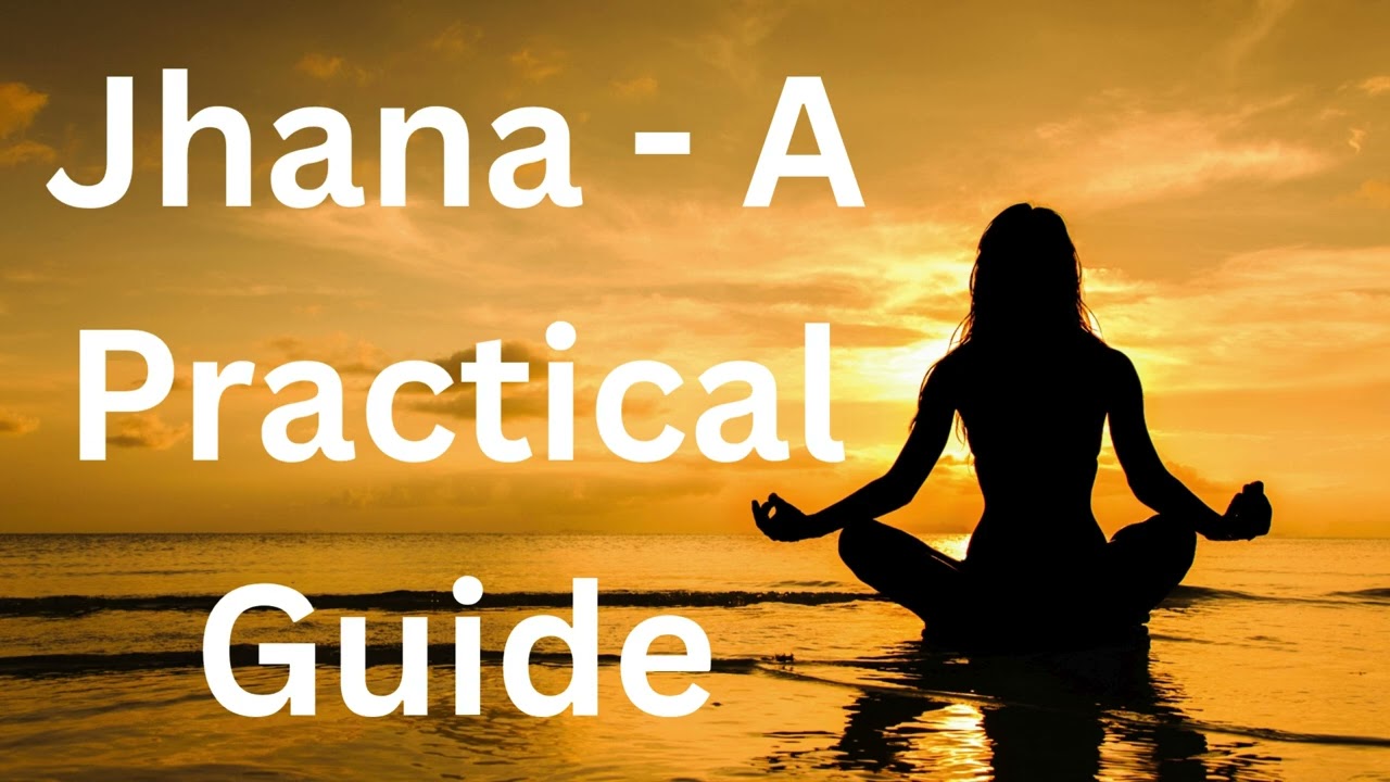 Jhanas,   A Practical Guide/Meditation Guide/Dhyana, a practical guide/book review/book reviews