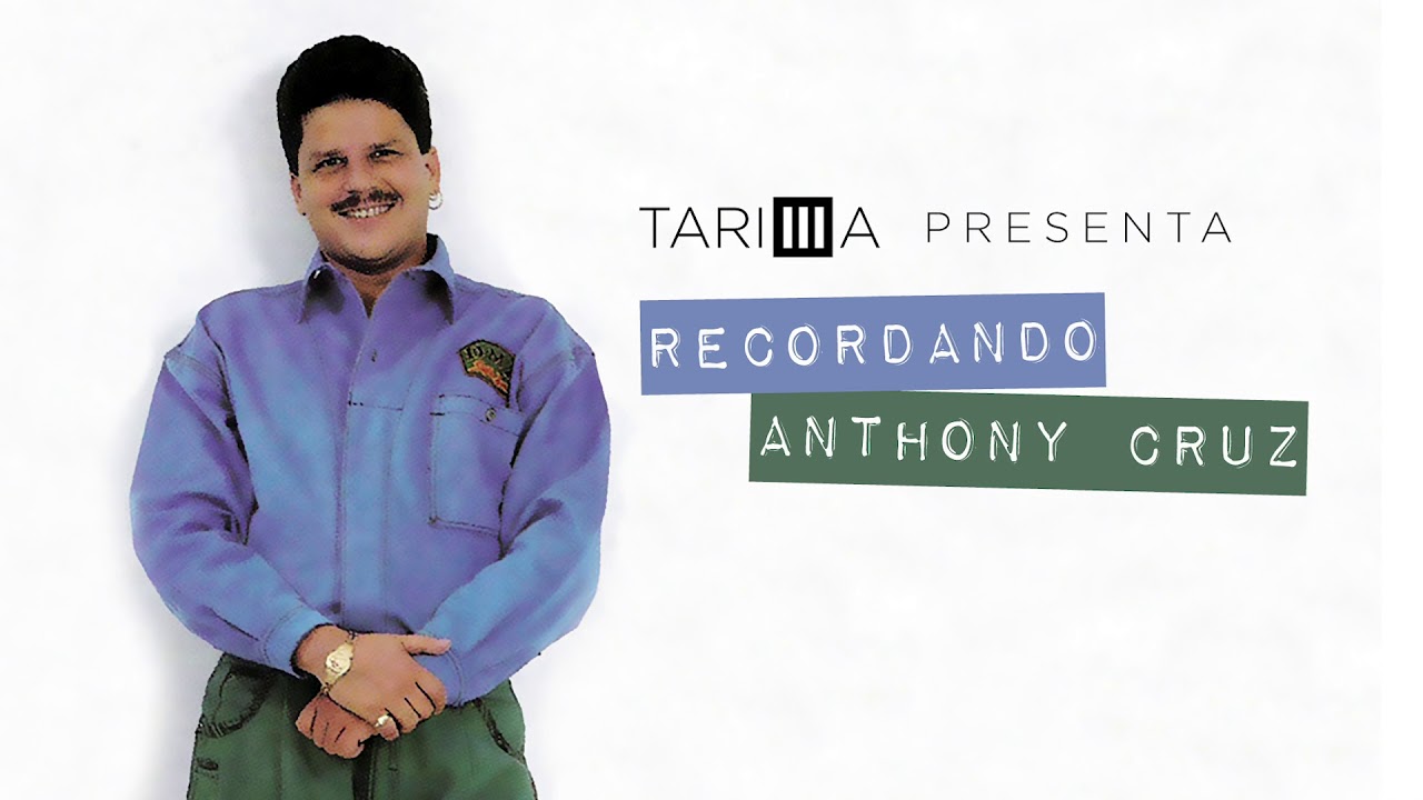 Anthony Cruz - Éxitos En Vivo (Recordando Anthony Cruz)