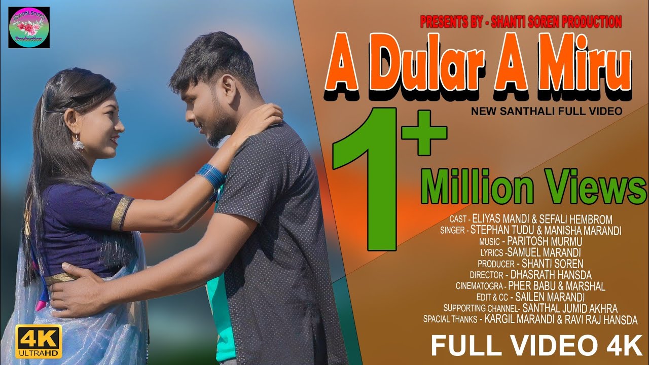 A DULAR A MIRU FULL VIDEO||NEW SANTALI VIDEO 2022||STEPHAN TUDU||ELIYAS MARDI||SEFALI HEMBROM
