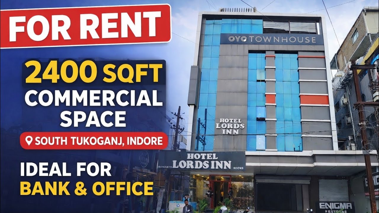 2400 Sqft Prime Commercial Space for Rent | South Tukoganj Indore | Ideal for Bank & Showroom