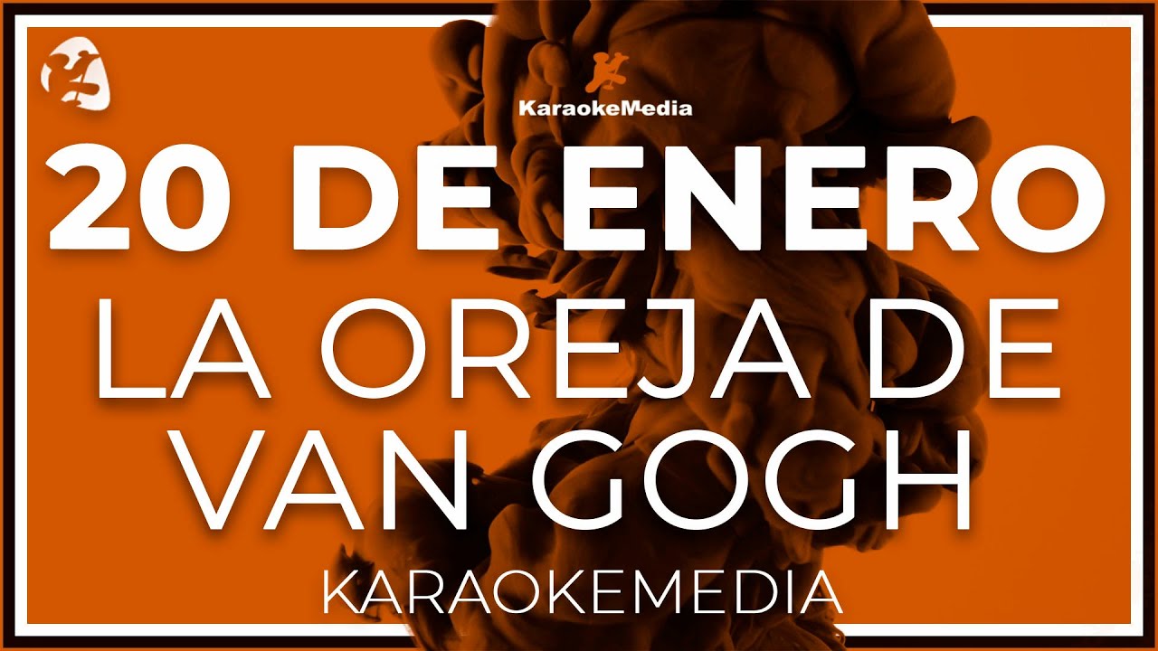 20 de enero - La Oreja De Van Gogh (INSTRUMENTAL KARAOKE)