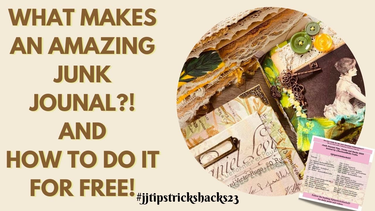 #jjtipstrickshacks23 No  24 What Makes an AMAZING JOURNAL + FREE ITEMS