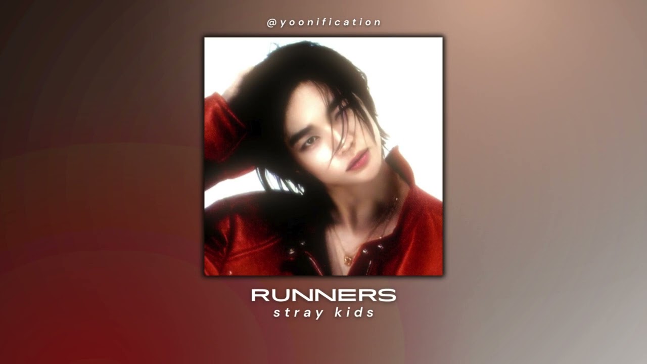 skz - runners (sped up) [requested]