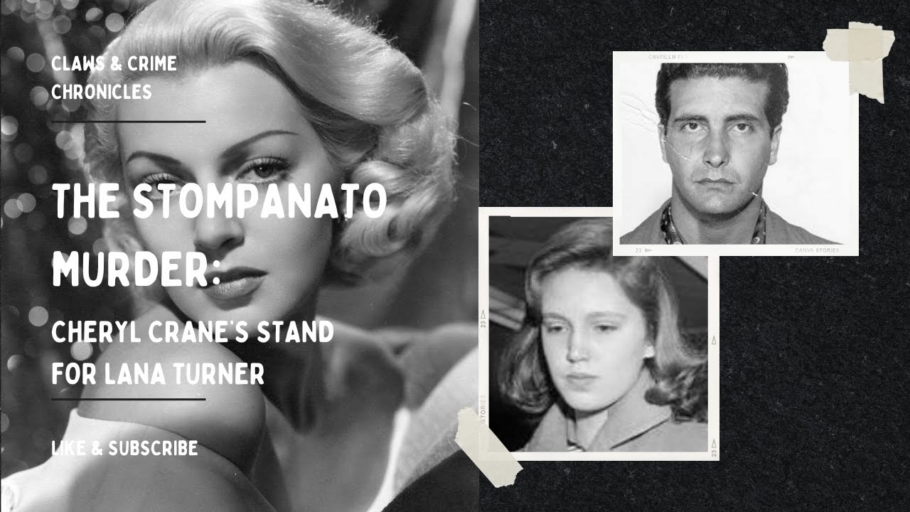 The Stompanato Murder: Cheryl Crane&rsquo;s Stand for Lana Turner