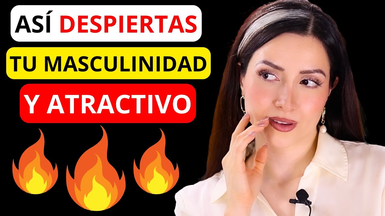 💪 C&oacute;mo Ser M&aacute;s Maduro, Masculino Y Atractivo (Esta es LA CLAVE)
