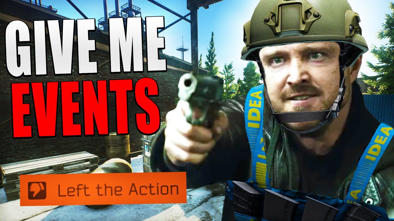 Tarkov EVENTS Keep Me ALIVE..