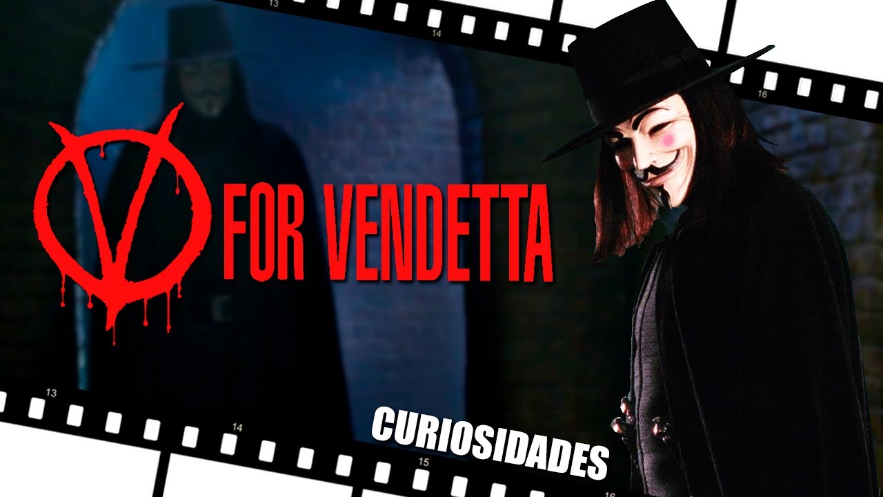 25 Curiosidades que NO sabías de V FOR VENDETTA | V de Venganza
