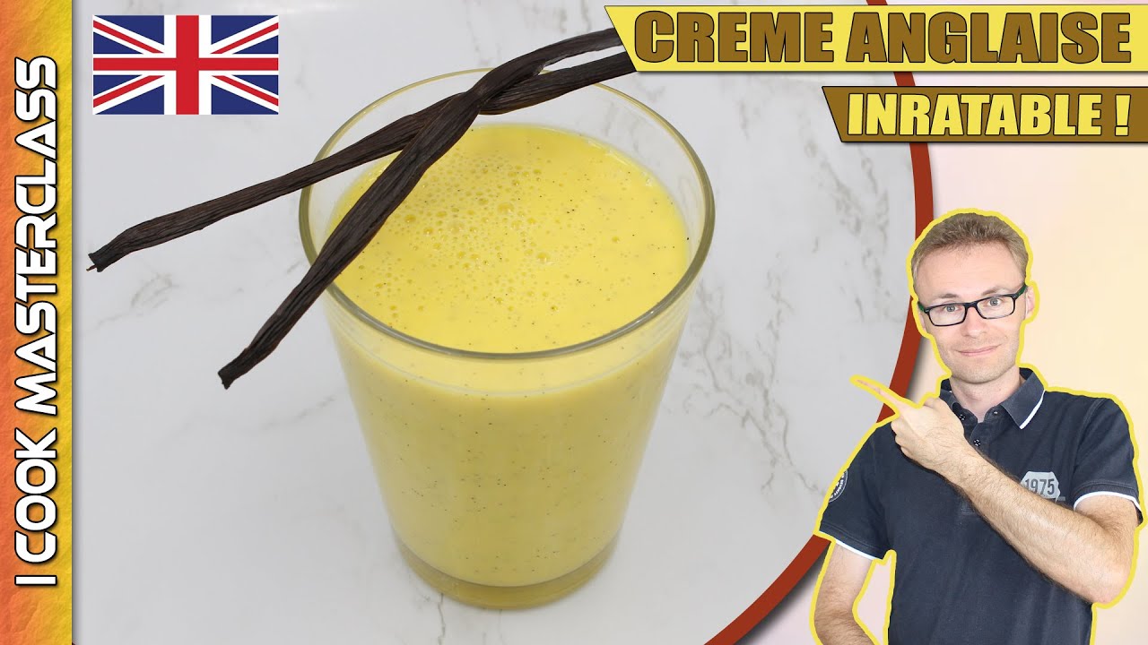 ✅ CRÈME ANGLAISE INRATABLE ! Tous mes conseils pour réussir cette crème classique sans la trancher