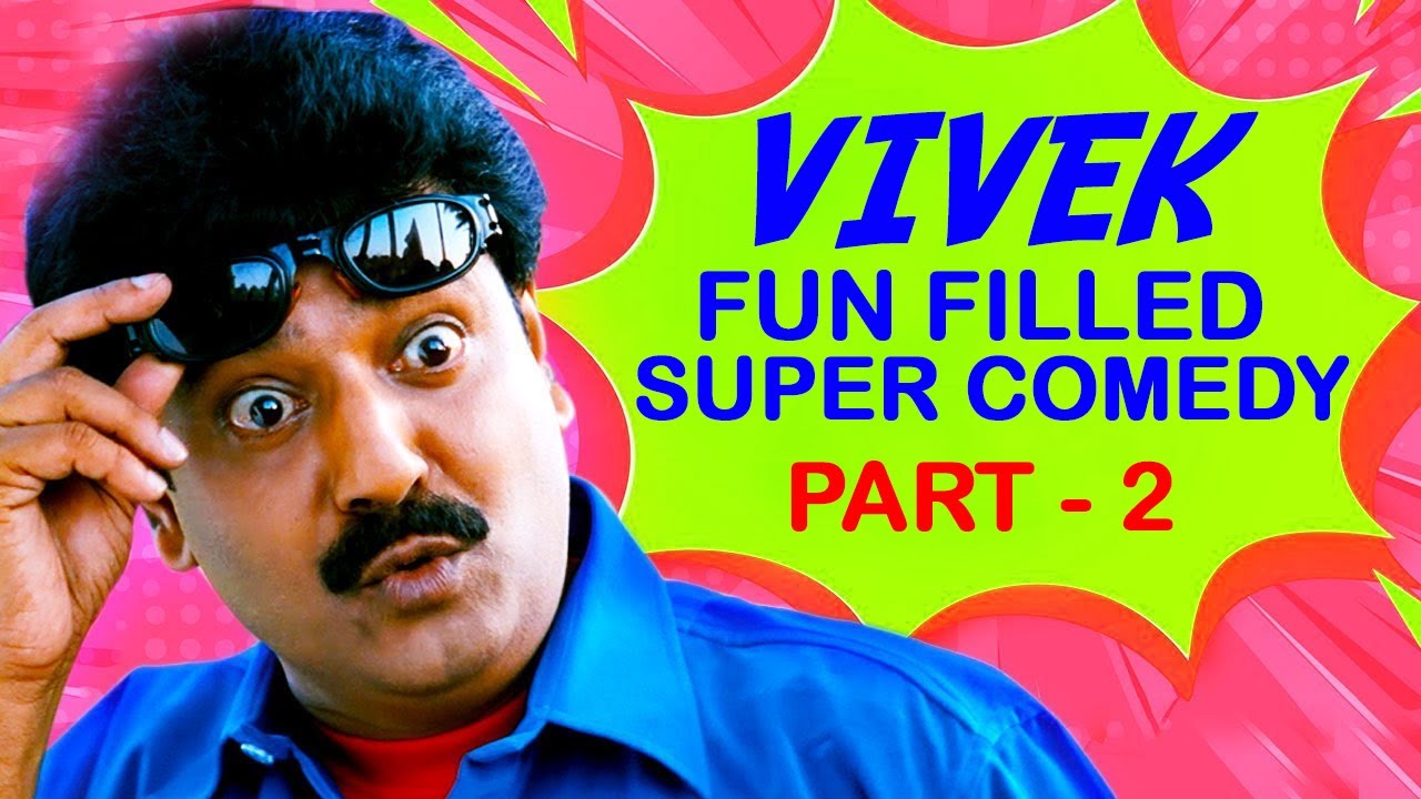 Vivek Fun Filled Super Comedy Part 2 | Kana Kandaen | Budget Padmanabhan | Thiruttu Payale